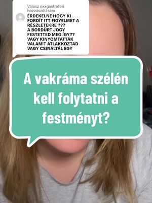 Válasz @xxxgastroferi részére  Köszönöm a téma javaslatot! 😜 Na hányszor mondtam ki a videóban azt a szót, hogy festmény? #festmeny #magyar 