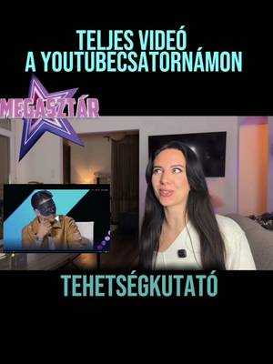 Nézd meg a teljes videót a csatornámon🩵 #megasztar #megasztar2026 #reakcio #reakciovideo 