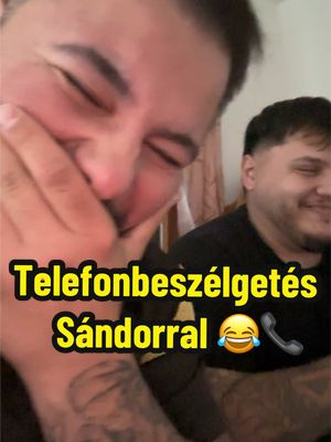 Telefonbeszélgetés Sándorral 😂📞@davidhorvathh 